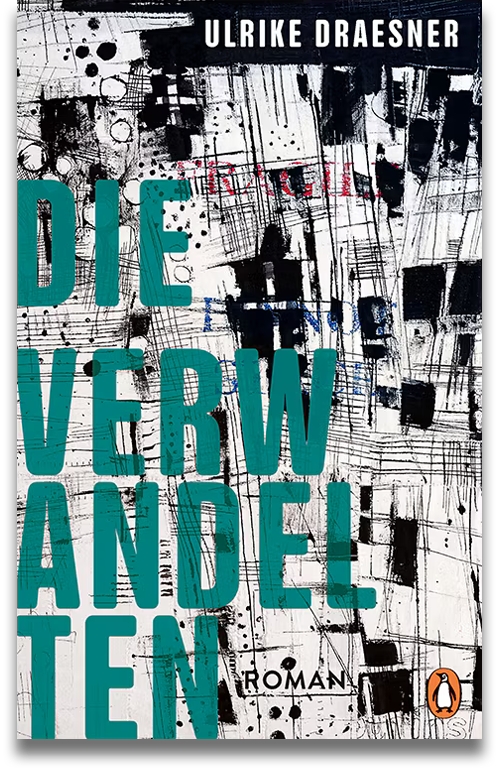 Buchcover: Ulrike Draesner: Die Verwandelten Buchcover: Ulrike Draesner: Die Verwandelten