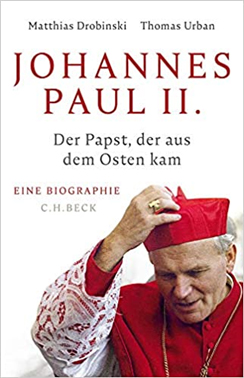 Buchcover: Matthias Drobinski & Thomas Urban: Johhanes Paul II. Der Papst, der aus dem Osten kam Buchcover: Matthias Drobinski & Thomas Urban: Johhanes Paul II. Der Papst, der aus dem Osten kam