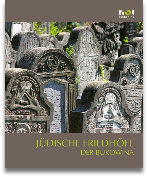 Buchcover: Simon Geissbühler: Jüdische Friedhöfe in der Bukowina Buchcover: Simon Geissbühler: Jüdische Friedhöfe in der Bukowina