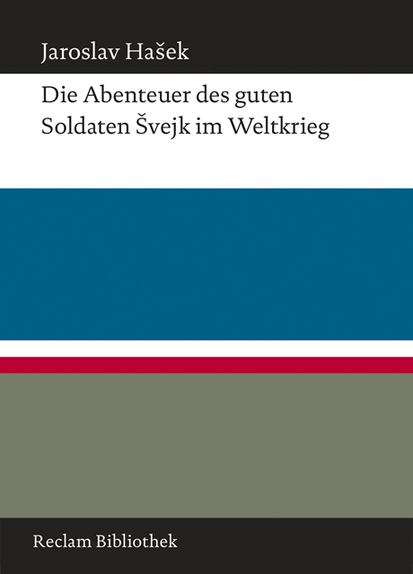 Jaroslav Hašek: Die Abenteuer des guten Soldaten Švejk im Weltkrieg Buchcover: Jaroslav Hašek: Die Abenteuer des guten Soldaten Švejk im Weltkrieg