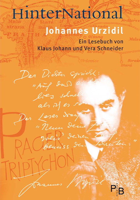 Buchcover: Hinternational – Johannes Urzidil. Ein Lesebuch von Klaus Johann und Vera Schneider Buchcover: Hinternational – Johannes Urzidil. Ein Lesebuch von Klaus Johann und Vera Schneider