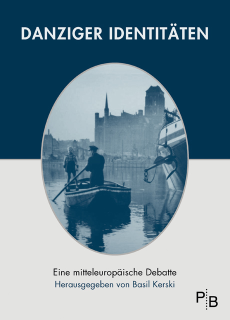 Buchcover: Kerski Basil (Hrsg.): Danziger Identitäten Buchcover: Kerski Basil (Hrsg.): Danziger Identitäten