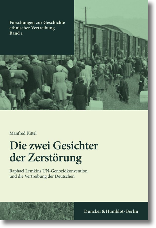 Buchcover: Manfred Kittel: Die zwei Gesichter der Zerstörung Buchcover: Manfred Kittel: Die zwei Gesichter der Zerstörung