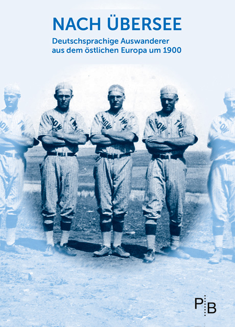 Buchcover: Nach Übersee. Deutschsprachige Auswanderer aus dem östlichen Europa um 1900