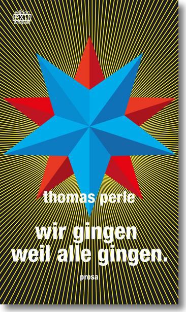 Buchcover: Thomas Perle: Wir gingen weil alle gingen Buchcover: Thomas Perle: Wir gingen weil alle gingen