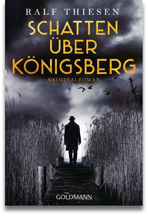 Buchcover: Ralf Thiesen: Schatten über Königsberg Buchcover: Ralf Thiesen: Schatten über Königsberg