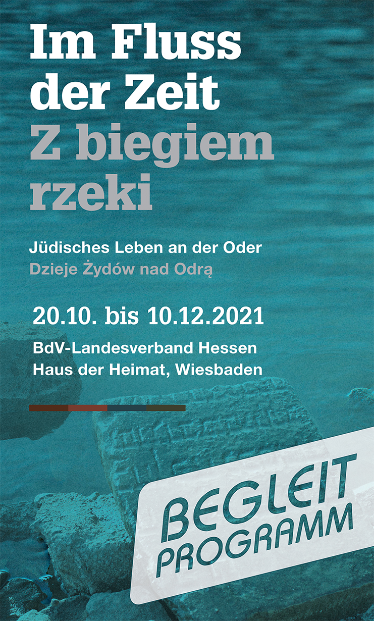 Plakat »Im Fluss der Zeit«, 20.10–10.12.2021 Wiesbaden – Begleitprogramm Plakat »Im Fluss der Zeit«, 20.10–10.12.2021 Wiesbaden – Begleitprogramm