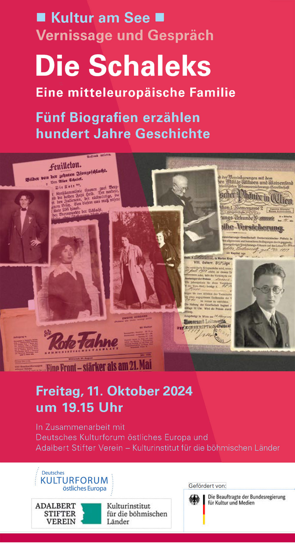 Flyer: Ausstellungseröffnung: Die Schaleks. Eine mitteleuropäische Familie. Freitag, 11. Oktober 2024, Tutzing Flyer: Ausstellungseröffnung: Die Schaleks. Eine mitteleuropäische Familie. Freitag, 11. Oktober 2024, Tutzing