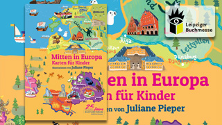 Mitten in Europa. Karten für Kinder. Mit Illustrationen von Juliane Pieper. Veranstaltung auf der Leipziger Buchmesse 2026