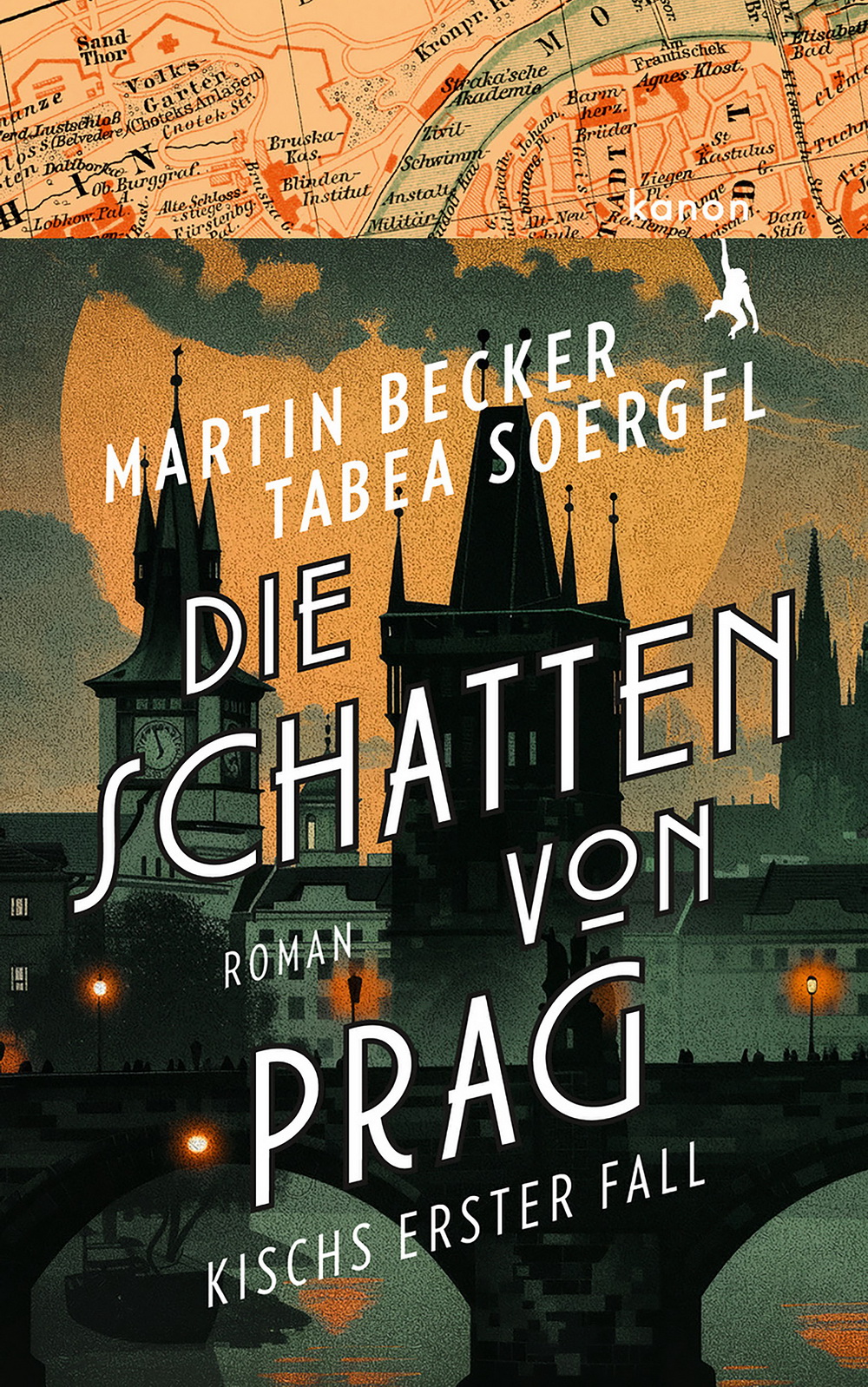 Buchcover: Martin Becker, Tabea Soergel: Die Schatten von Prag. Kischs erster Fall