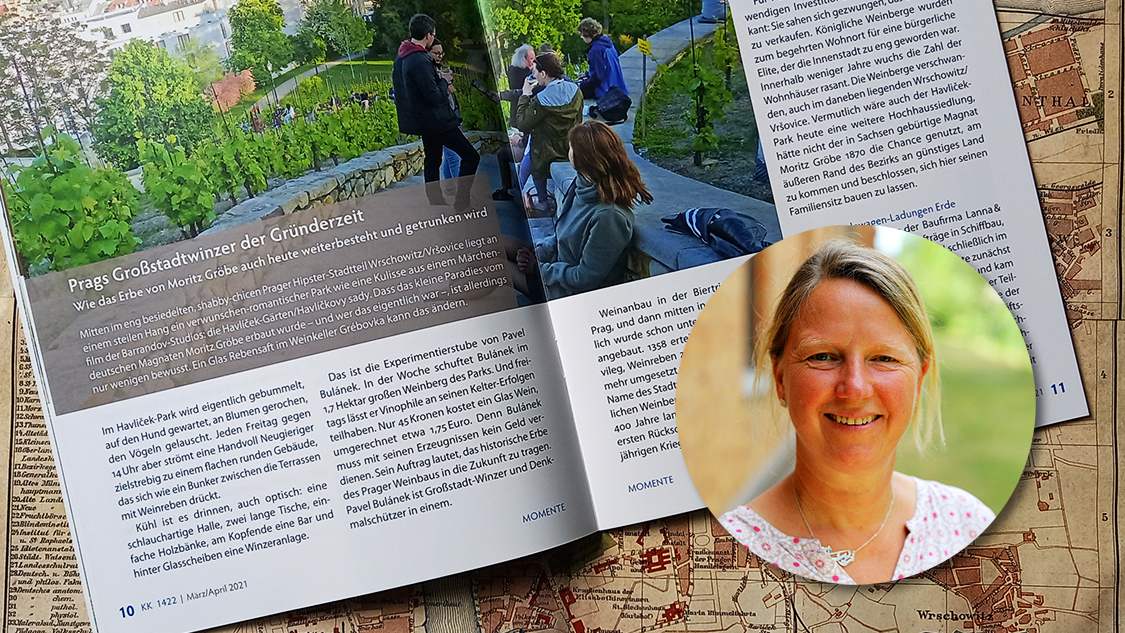 Der Artikel über »Prags Großstadtwinzer der Gründerzeit« in der KK-Ausgabe vom März April 2021 und seine Autorin. Fotos: © Deutsches Kulturforum östliches Europa