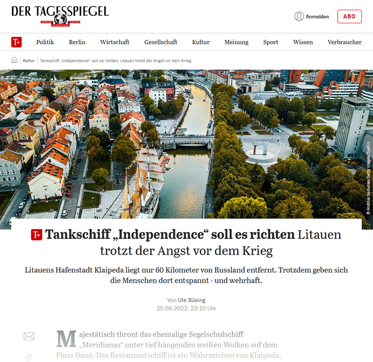 Der Tagesspiegel, 25.06.2022: Tankschiff »Independence« soll es richten: Litauen trotzt der Angst vor dem Krieg