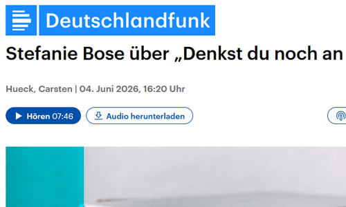 Screenshot: Deutschlandfunk – Büchermarkt, 04.06.2026: Stefanie Bose über »Denkst du noch an Trenčín?«